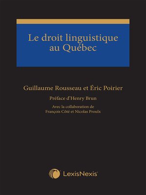 cover image of Le droit linguistique au Québec